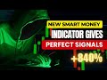 New smart money indicator gives perfect signals  tradingview