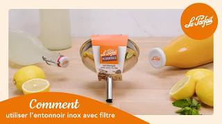 Entonnoir inox avec filtre pour bouteilles - Le Parfait