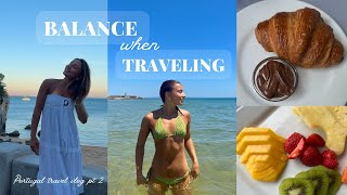 BALANCE WHEN TRAVELING: bad body image, staying active, + balanced eating when traveling