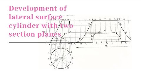 Development of lateral surface of cylinder with two section planes