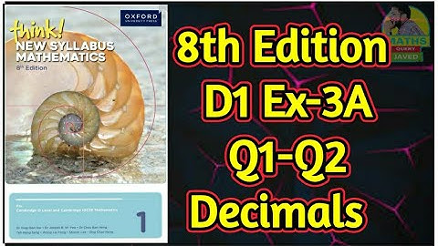 Q1-Q2 || Ex-3A|| D1-8th Edition || Decimal || think New Syllabus mathematics