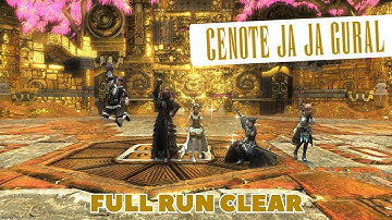FFXIV Cenote Ja Ja Gural (Full Run Clear)