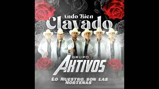 Ando Bien Clavado - Grupo Aktivos