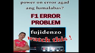 F1 ERROR PROBLEM! fujidenzo automatic washing machine