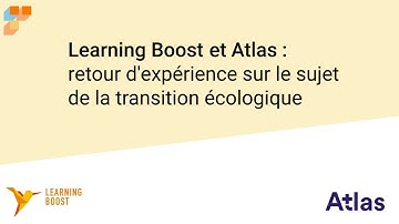 Teaser - Learning Boost accompagne Opco Atlas sur le sujet de la transition écologique