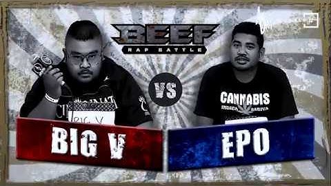 BEEF RAP BATTLE S1 [ Big V VS Epo ]