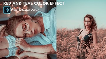 Red and Teal Color Effect in Photoshop (Free Photoshop Action)