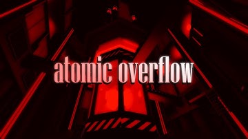 Atomic Overflow | Hellevan | Liquid Breakout V1.15.2