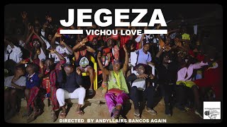 Vichou Love - Jegeza