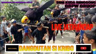 SI KRIBO. DANGDUTAN-SENI KUDA RENGGONG GEMA BINA PUSAKA WANGI