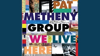 Vignette de la vidéo "Pat Metheny - The Girls Next Door"