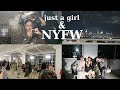 Just a girl and nyfw