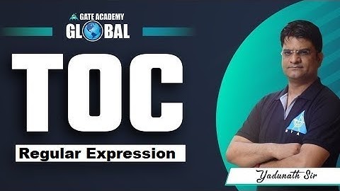 Regular Expression | TOC by Dr.Yadunath Pathak Sir | CS/IT | GATE 2023/24