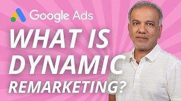 Google Ads Dynamic Remarketing - What Is Dynamic Remarketing In Google Ads? - Dynamic Retargeting