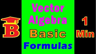 Vector Algebra Basic Formulas