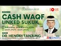 Cash Waqf Linked Sukuk | Dr. Hendri Tanjung | Al-Sadiq (a.s) Institute