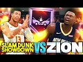 THE SLAM DUNK SHOWDOWN VS ZION WILLIAMSON! 2K20 MyCareer Ep.15