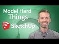 SketchUp Tutorial — How to Model Hard Things (7 tips)