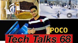 Tech Talks 68 Pocophone 2020,Mi Mix Alpha,PUBG,ISRO,Whatsapp ads free