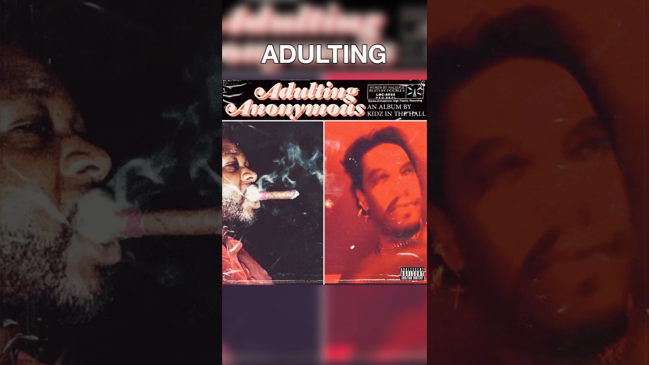 Watch Adulting Anonymous - Kidz In the Hall ALBUM REVIEW on YouTube Watch Adulting Anonymous - Kidz In the Hall ALBUM REVIEW on YouTube