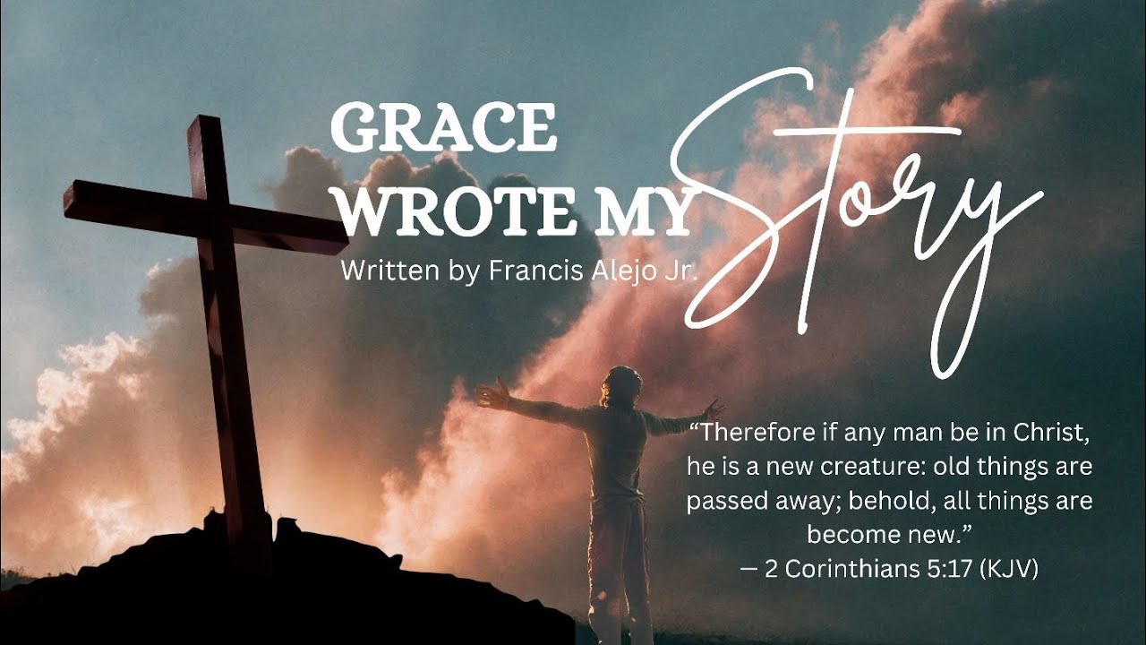 “Grace Wrote My Story" | A Powerful Song of Redemption and New Life in Christ | Hill Song Inspired