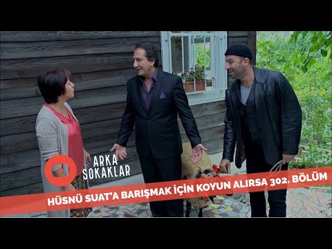 Hüsnü Suat'a Barışmak İçin Koyun Alırsa 302. Bölüm