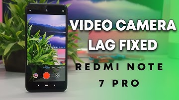 Redmi Note 7 Pro Video Camera Lag Fixed | MIUI 10.3.12.0 Update