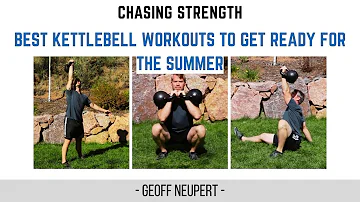 Best Kettlebell Workouts To Get Ready for the Summer…