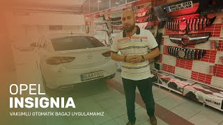 2018 Opel Insignia // Vakumlu Elektrikli Otomatik Bagaj Uygulamamız