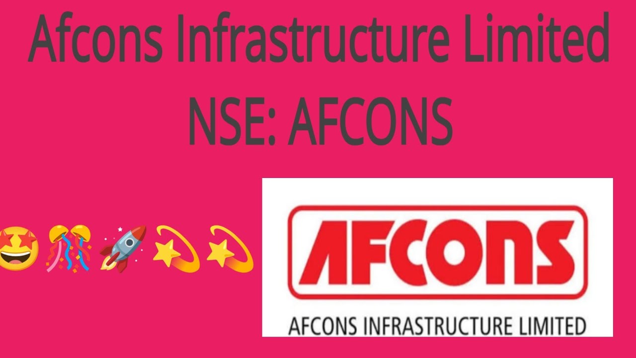 💫🎊🤩🥳😍🔥Afcons Infrastructure Limited💫🚀🤩🤩NSE: AFCONS😍🔥💥🎉💢