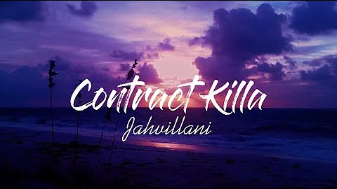 Jahvillani - Contract Killa