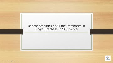 Update Statistics of All the Databases or Single Database in SQL Server