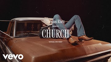 Thomas Rhett - Church (Lyric Video)