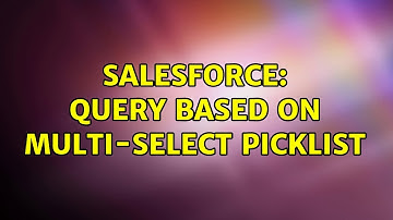 Salesforce: Query based on multi-select picklist (2 Solutions!!)