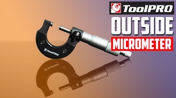 ToolPRO Outside Micrometer