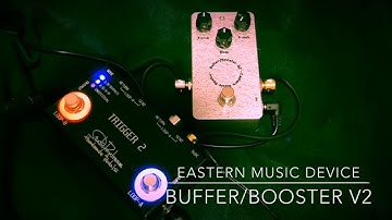 「Eastern Music Device Buffer/Booster V2」 バッファー＆ブースターサウンドチェック with Roland JC-40【魔法の箱研究所】
