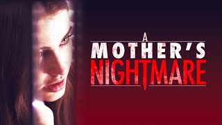A Mother's Nightmare (2012) | Full Movie | Annabeth Gish | Jessica Lowndes | Grant Gustin