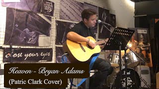 Download Lagu Bryan Adams - Heaven | Cover by Patric | with Lyrics MP3