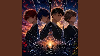 鏡 (Mirror) (feat. NAKAMA4)