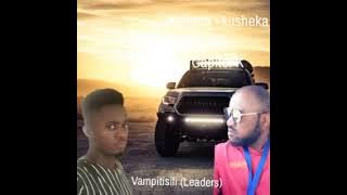 Vampitisili (Leaders) song by Kuhona ~kusheka feat Capitol-K 