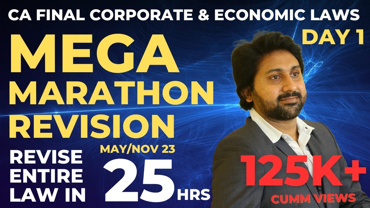 CA FINAL CORPORATE & ECONOMIC LAWS I MEGA MARATHON I MAY 23 I Day 1 # ...