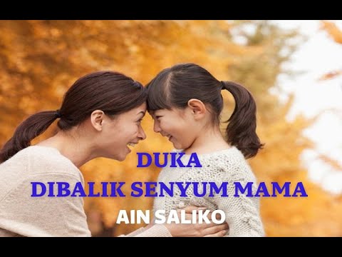 DUKA DIBALIK SENYUM MAMA VOCAL AIN SALIKO + LIRIK