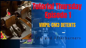 TUTORIAL THURSDAY EPISODE 1 VIRPIL CM3 DETENT SET UP (IDLE AND AFTERBURNER IN DCS)