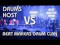 DRUM SHOW CONTEST 2018 DRUMS HOST vs BEAT MAKERS DRUM CLAN (2 round)