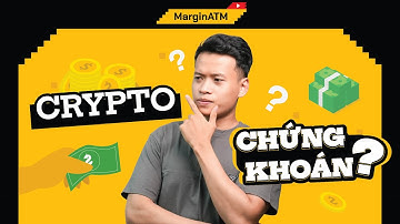 CRYPTO và CHỨNG KHOÁN | Cái nào tốt hơn?