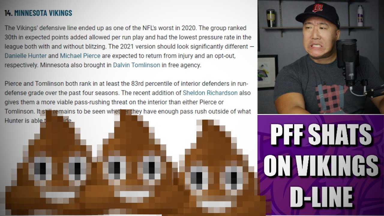 PFF Takes a Big, Steaming Dump on the Minnesota Vikings Defensive Line 💩💩💩