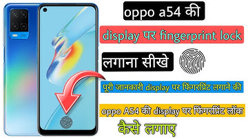 oppo A54 display fingerprint lock kaise lagaye|| oppo a54 display fingerprint