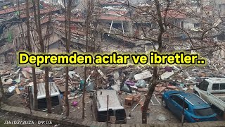 Depremden acılar ve ibretler.