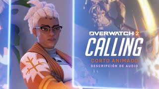 #Descripción de audio | Corto animado de Overwatch 2 | “Calling” con Sojourn