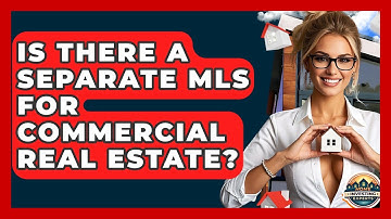 Is There A Separate MLS For Commercial Real Estate? - Home Investing Experts